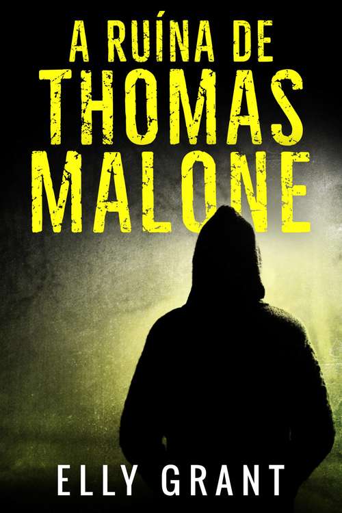 Book cover of A Ruína de Thomas Malone