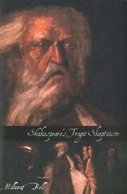 Book cover of Shakespeare's Tragic Skepticism