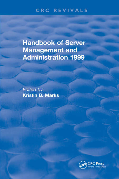 Book cover of Handbook of Server Management and Administration: 1999