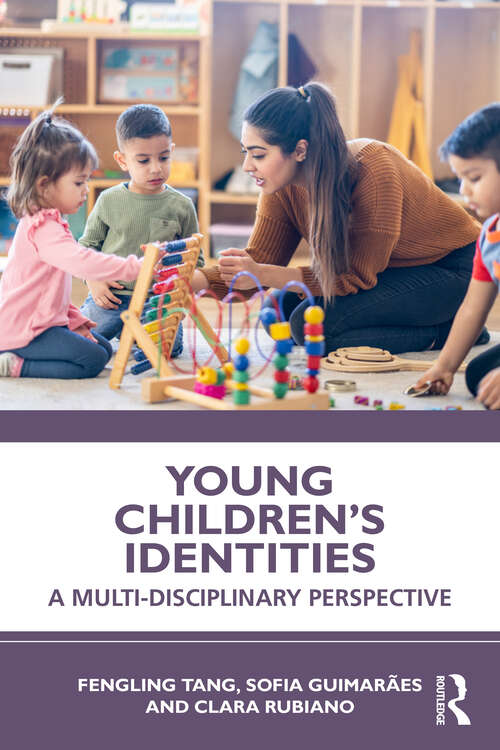 Book cover of Young Children's Identities: A Multi-Disciplinary Perspective