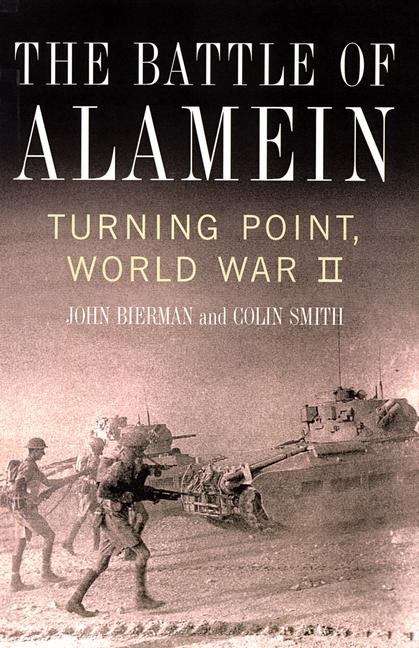 Book cover of The Battle of Alamein: Turning Point, World War II