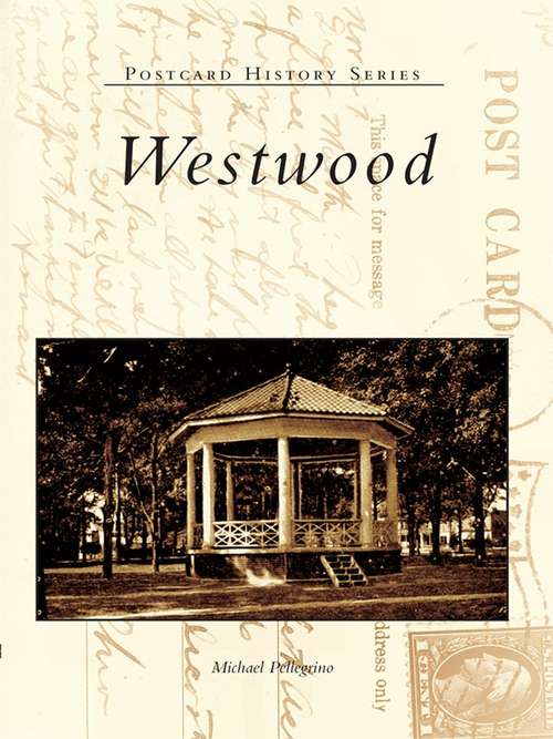 Book cover of Westwood (Postcard History Series)