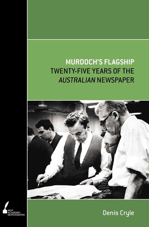 Book cover of Murdoch's Flagship: Twenty-Five Years of the Australian Newspaper