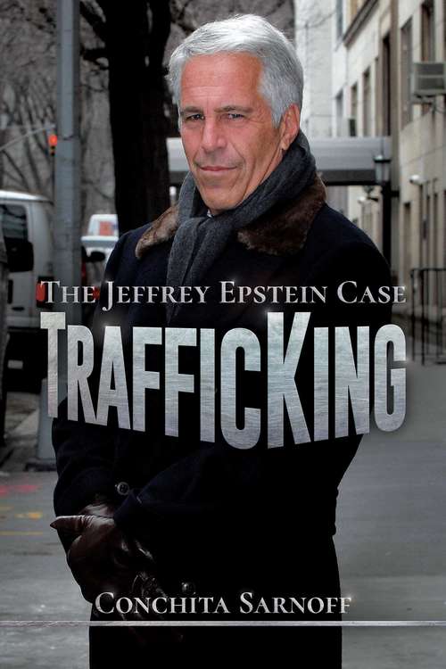 Book cover of TrafficKing: The Jeffrey Epstein Case