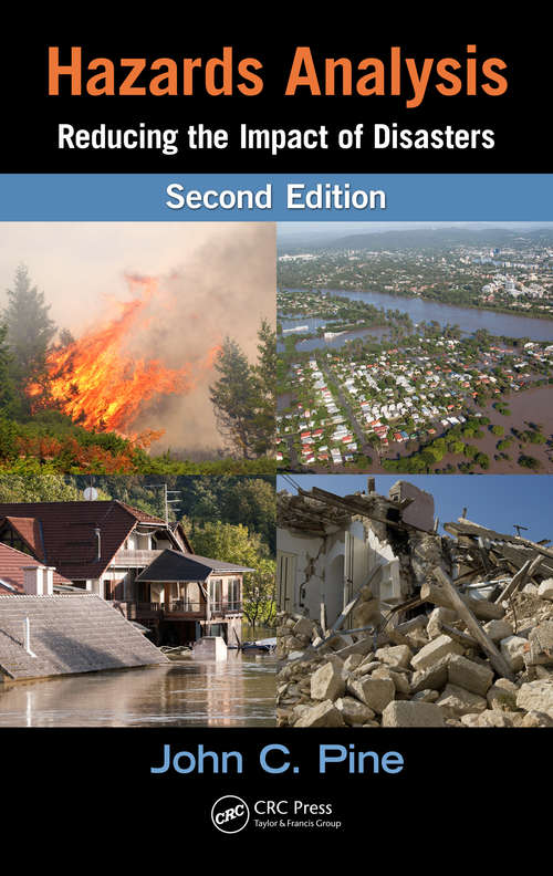 Book cover of Hazards Analysis: Reducing the Impact of Disasters, Second Edition