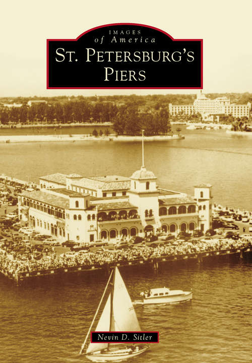 Book cover of St. Petersburg's Piers