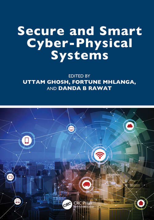 Book cover of Secure and Smart Cyber-Physical Systems