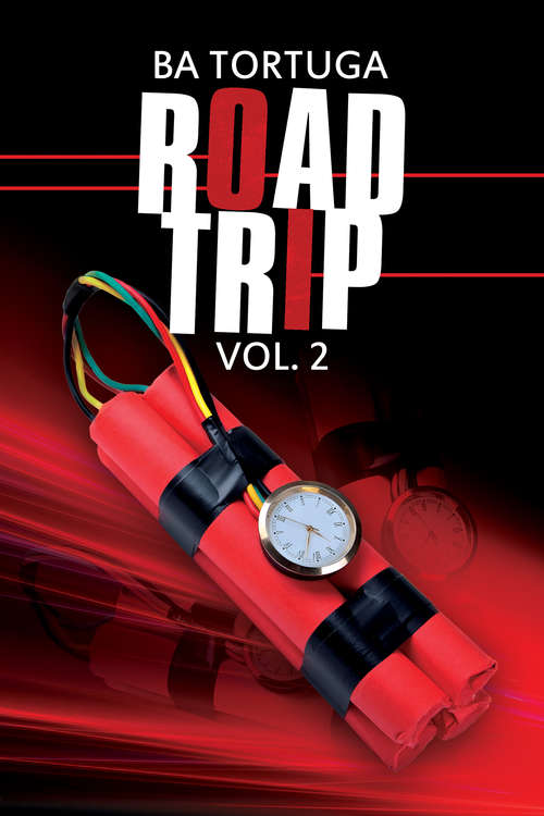 Book cover of Road Trip Vol. 2 (Road Trip: Vol. 2)