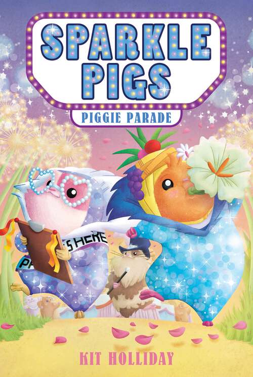 Book cover of Sparkle Pigs #2: Piggie Parade (Sparkle Pigs #2)