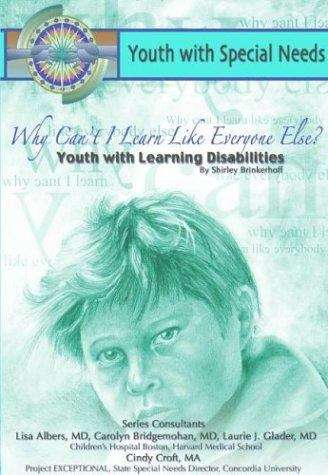 Book cover of Why Can't I Learn like Everyone Else? Youth with Learning Disabilities (Youth with Special Needs)