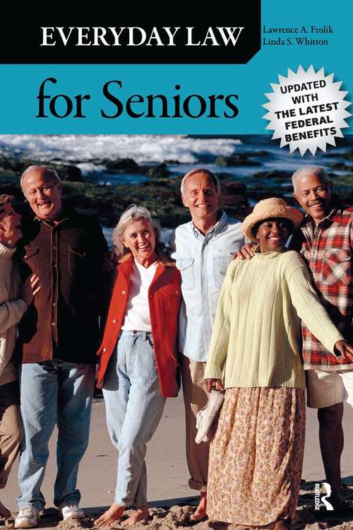 Book cover of Everyday Law for Seniors: Updated With The Latest Federal Benefits (2) (Everyday Law Ser.)
