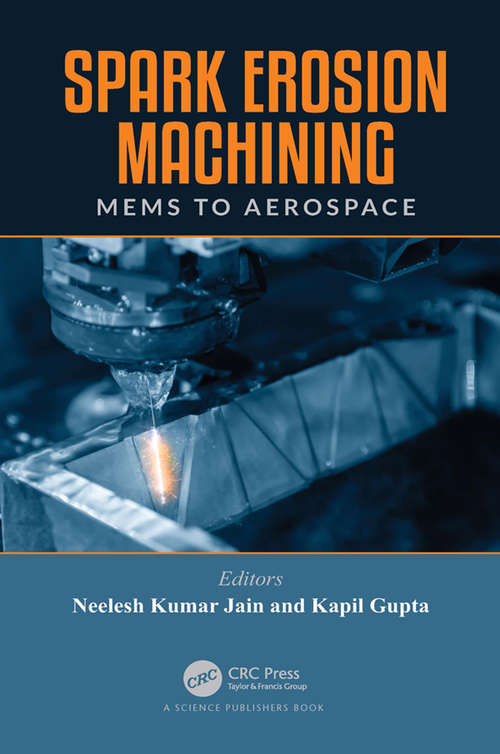 Book cover of Spark Erosion Machining: MEMS to Aerospace