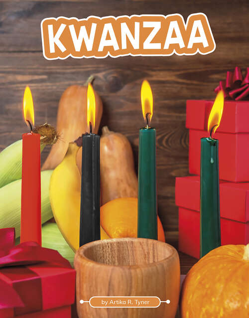 Book cover of Kwanzaa (Traditions And Celebrations Ser.)