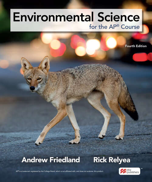 Book cover of Environmental Science for the AP® Course (Fourth Edition)