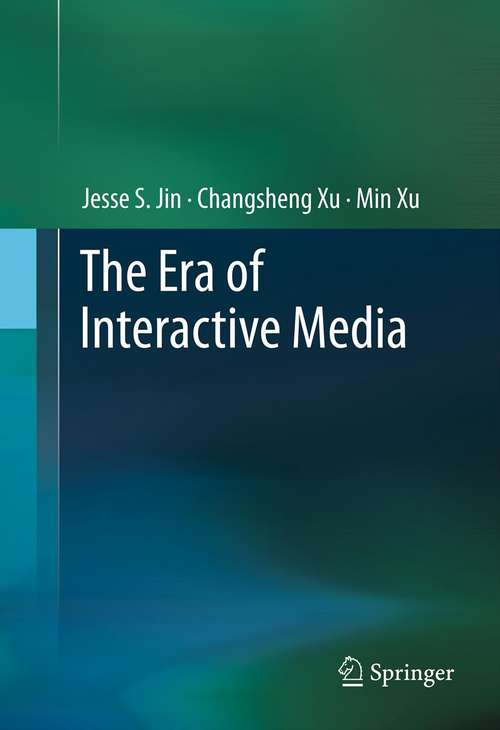 Book cover of The Era of Interactive Media