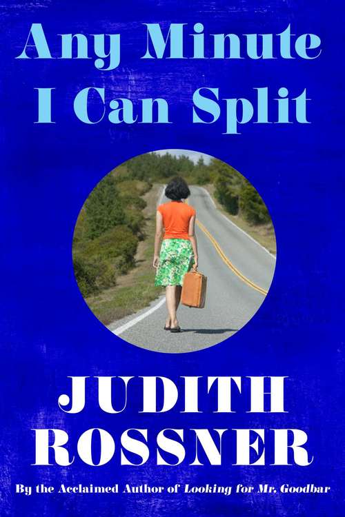 Book cover of Any Minute I Can Split