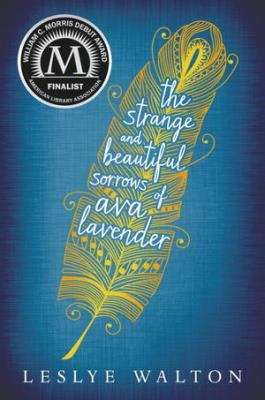 Book cover of The Strange And Beautiful Sorrows Of Ava Lavender