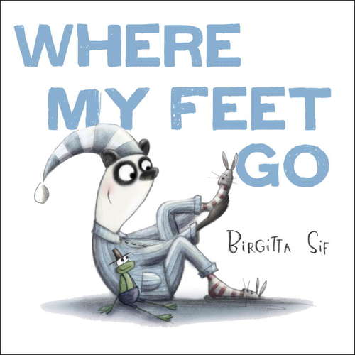 Book cover of Where My Feet Go