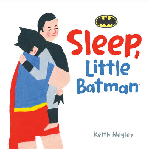 Book cover of Sleep, Little Batman (DC Batman)