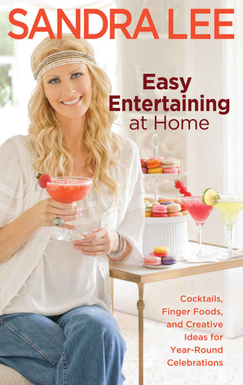 Book cover of Easy Entertaining at Home: Cocktails, Finger Foods, and Creative Ideas for Year-Round Celebrations
