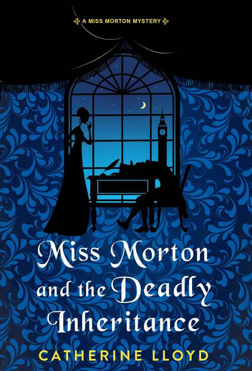 Book cover of Miss Morton and the Deadly Inheritance (A Miss Morton Mystery #3)