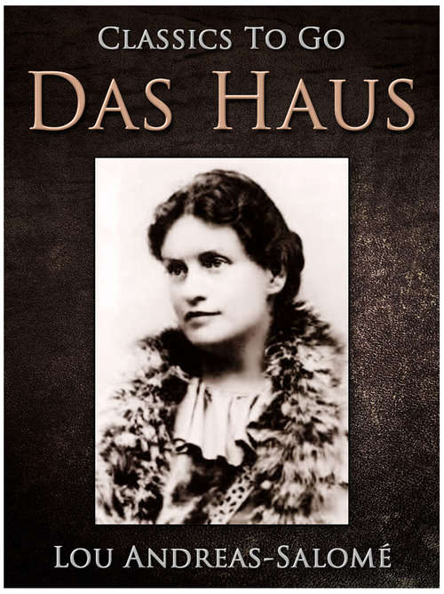 Book cover of Das Haus (Classics To Go)