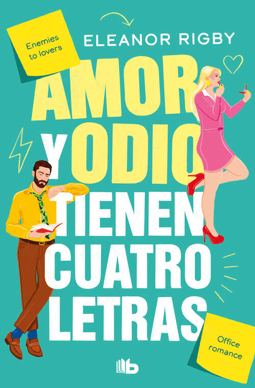 Book cover of Amor y odio tienen cuatro letras