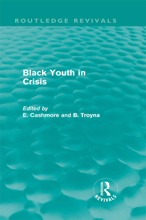 Book cover of Black Youth in Crisis (Routledge Revivals)