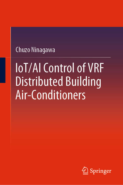 Book cover of IoT/AI Control of VRF Distributed Building Air-Conditioners (2024)