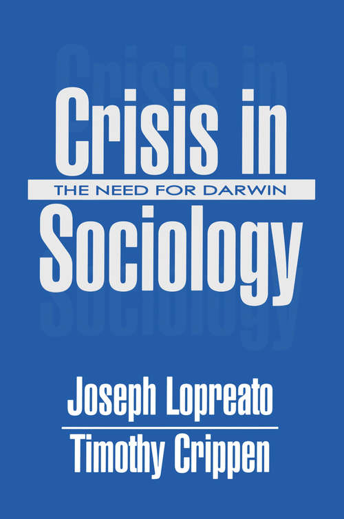 Book cover of Crisis in Sociology: The Need for Darwin