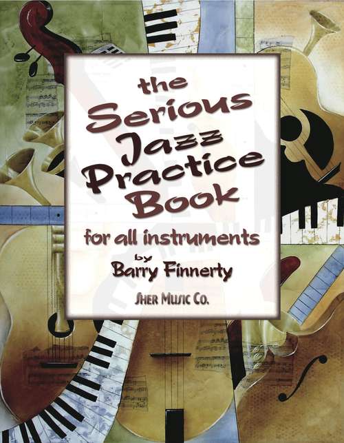 Book cover of The Serious Jazz Practice Book
