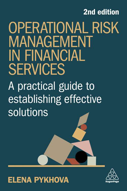 Book cover of Operational Risk Management in Financial Services: A Practical Guide to Establishing Effective Solutions