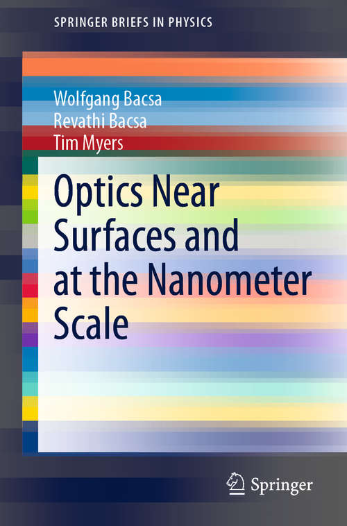 Book cover of Optics Near Surfaces and at the Nanometer Scale (1st ed. 2020) (SpringerBriefs in Physics)