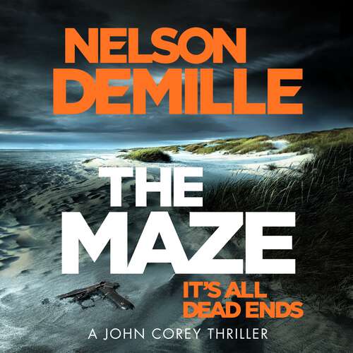 Book cover of The Maze: The long-awaited new John Corey novel from America's legendary thriller author (John Corey #8)