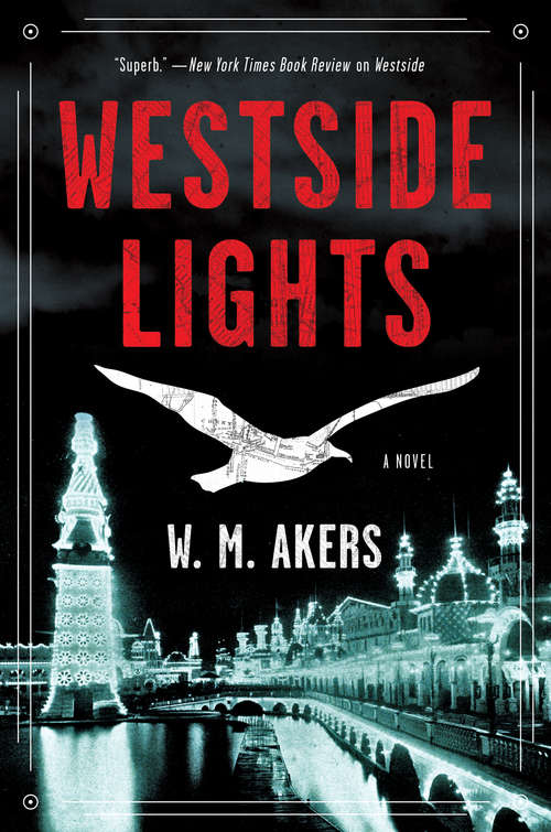 Book cover of Westside Lights: A Novel (A Gilda Carr Tiny Mystery #3)