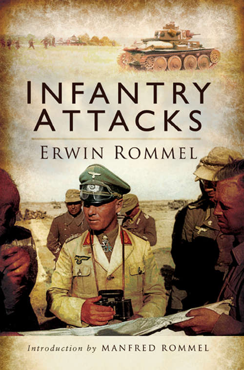 Book cover of Infantry Attacks (Zenith Military Classics Ser.)
