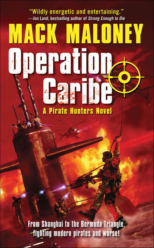 Book cover of Operation Caribe: A Pirate Hunters Novel (The Pirate Hunters Novels #2)