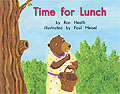 Book cover of Time for Lunch (Fountas & Pinnell LLI Green: Level D, Lesson 45)
