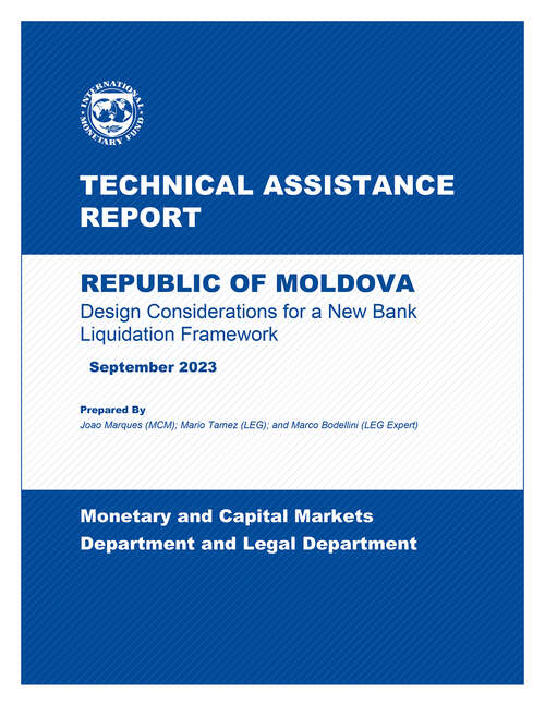 Book cover of Republic of Moldova: Technical Assistance Report-Design Considerations for a New Bank Liquidation Framework