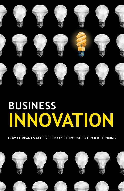 Book cover of Growing Business Innovation: Book 2 (Cm Ser. #8622)