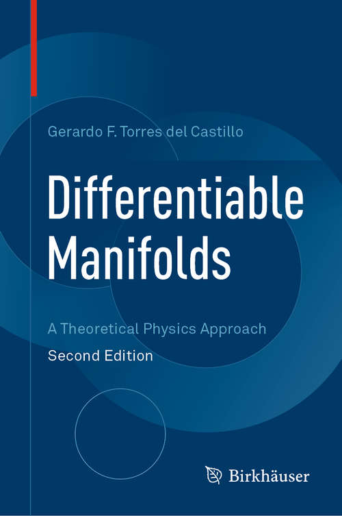 Book cover of Differentiable Manifolds: A Theoretical Physics Approach (2nd ed. 2020)