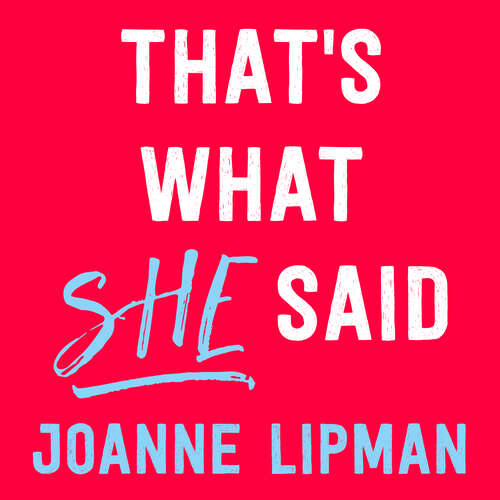 Book cover of That's What She Said: What Men Need to Know (and Women Need to Tell Them) About Working Together