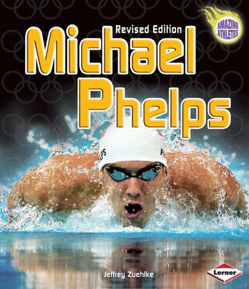 Book cover of Michael Phelps (Revised Edition)