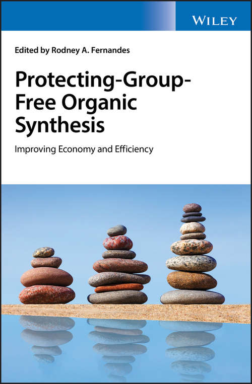 Book cover of Protecting-Group-Free Organic Synthesis: Improving Economy and Efficiency