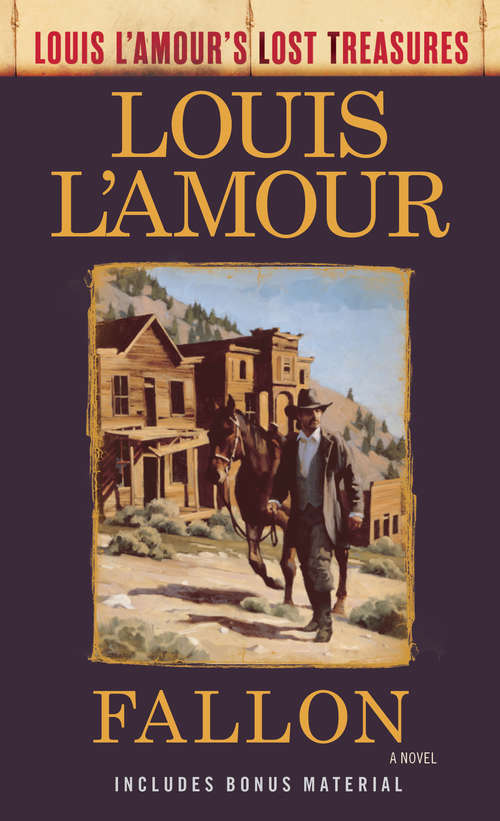 Book cover of Fallon: A Novel (Louis L'Amour's Lost Treasures)