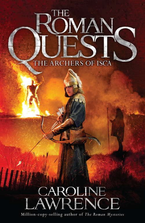 Book cover of The Archers of Isca: Book 2 (The\roman Quests Ser. #2)