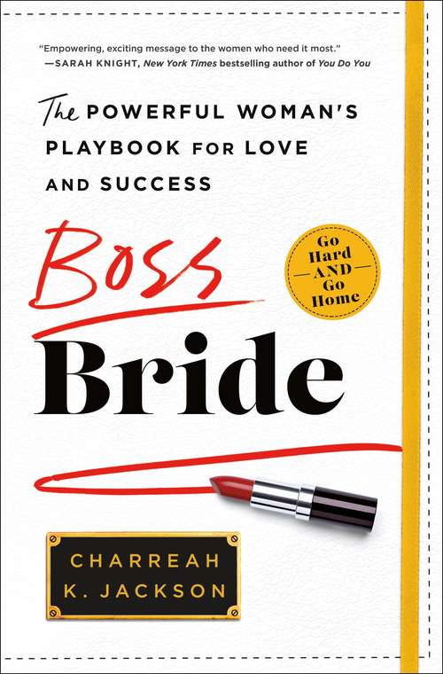 Book cover of Boss Bride: The Powerful Woman's Playbook for Love and Success