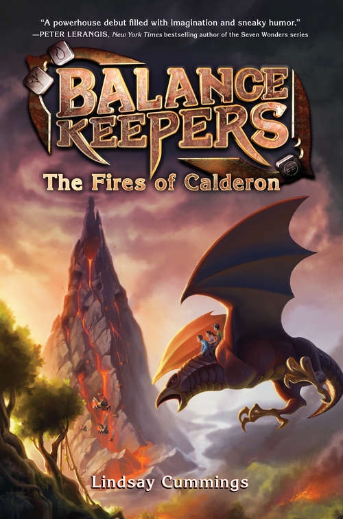 Book cover of Balance Keepers #1: The Fires of Calderon (Balance Keepers #1)