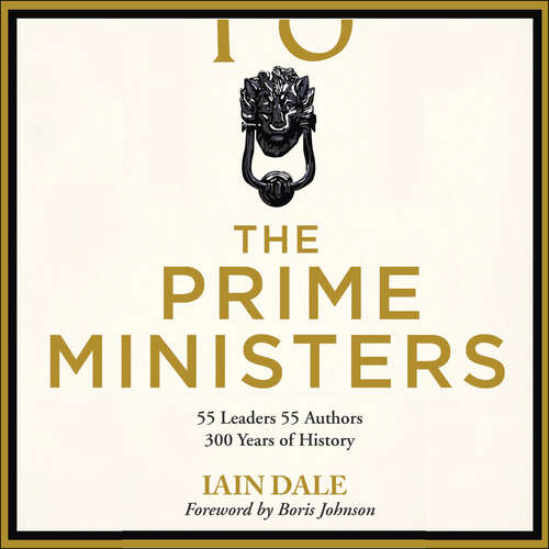 Book cover of The Prime Ministers: Winner of the PARLIAMENTARY BOOK AWARDS 2020