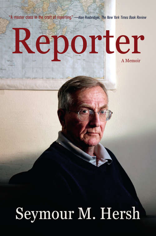 Book cover of Reporter: A Memoir